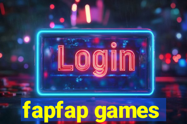 fapfap games